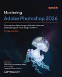 Cover image for Mastering Adobe Photoshop 2026