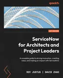Cover image for ServiceNow for Architects and Project Leaders