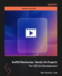 Cover image for SwiftUI Bootcamp- Hands-On Projects for iOS 26 Development
