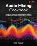 Cover image for Audio Mixing Cookbook