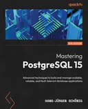 Cover image for Mastering PostgreSQL 15