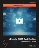 Cover image for Ultimate CISSP Certification Preparation Course