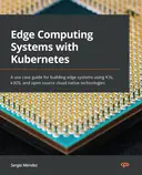 Cover image for Edge Computing Systems with Kubernetes