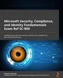 Cover image for Microsoft Security, Compliance, and Identity Fundamentals Exam Ref SC-900