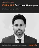 Cover image for FHIR & HL7 for Product Managers - Healthcare Interoperability