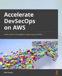 Cover image for Accelerating DevSecOps on AWS