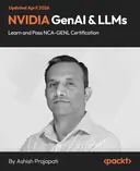 Cover image for NVIDIA GenAI & LLMs: Learn and Pass NCA-GENL Certification