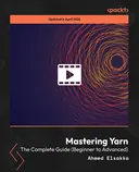 Cover image for Mastering Yarn: The Complete Guide (Beginner to Advanced)