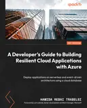Cover image for A Developer's Guide to Building Resilient Cloud Applications with Azure