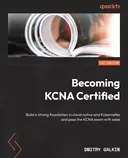 Cover image for Becoming KCNA Certified