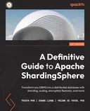 Cover image for A Definitive Guide to Apache ShardingSphere