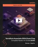 Cover image for Terraform Associate (004) Exam Prep Complete Hands-On Guide (2026)