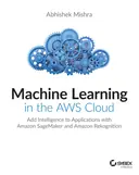 Cover image for Machine Learning in the AWS Cloud