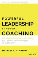 Cover image for Powerful Leadership Through Coaching