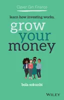 Cover image for Clever Girl Finance: Learn How Investing Works, Grow Your Money