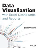 Cover image for Data Visualization with Excel Dashboards and Reports