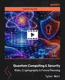 Cover image for Quantum Computing & Security: Risks, Cryptography & Future Planning