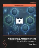Cover image for Navigating AI Regulations: EU, NIST, ISO & Frameworks