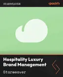 Cover image for Hospitality Luxury Brand Management