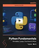 Cover image for Python Fundamentals - Variables, Loops, Functions & More