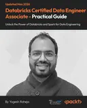 Cover image for Databricks Certified Data Engineer Associate - Practical Guide