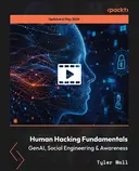Cover image for Human Hacking Fundamentals - GenAI, Social Engineering & Awareness