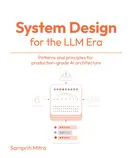 Cover image for System Design for the LLM Era