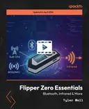 Cover image for Flipper Zero Essentials: Bluetooth, Infrared & More