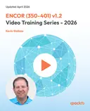 Cover image for ENCOR (350-401) v1.2 Video Training Series - 2026