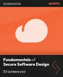 Cover image for Fundamentals of Secure Software Design