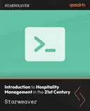 Cover image for Introduction to Hospitality Management in the 21st Century