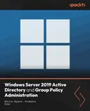 Cover image for Windows Server 2019 Active Directory and Group Policy Administration