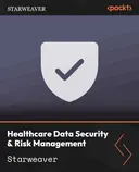 Cover image for Healthcare Data Security & Risk Management