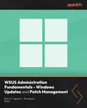 Cover image for WSUS Administration Fundamentals - Windows Updates and Patch Management