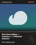 Cover image for Data Storytelling for Investors and Financial Advisors