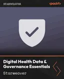 Cover image for Digital Health Data & Governance Essentials