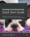 Cover image for Datadog Cloud Monitoring Quick Start Guide