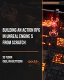 Cover image for Building an Action RPG in Unreal Engine 5 from Scratch