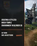 Cover image for Creating a Stylized Greek Temple Environment in Blender 3D