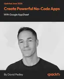 Cover image for Create Powerful No-Code Apps with Google AppSheet