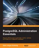 Cover image for PostgreSQL Administration Essentials