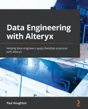 Cover image for Data Engineering with Alteryx