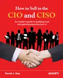 Cover image for How to Sell to the CIO and CISO