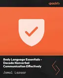 Cover image for Body Language Essentials - Decode Nonverbal Communication Effectively