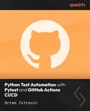 Cover image for Python Test Automation with Pytest and GitHub Actions CI/CD
