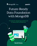 Cover image for Future-Ready Data Foundation with MongoDB