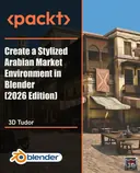 Cover image for Create a Stylized Arabian Market Environment in Blender (2026 Edition)