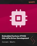 Cover image for Embedded Systems STM32 HAL APIs Driver Development