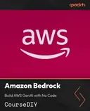 Cover image for Amazon Bedrock: Build AWS GenAI with No Code