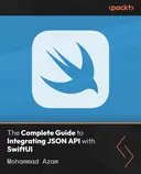 Cover image for The Complete Guide to Integrating JSON API with SwiftUI
